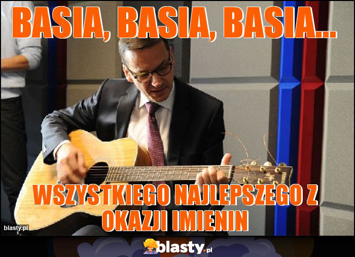 Basia, Basia, Basia...