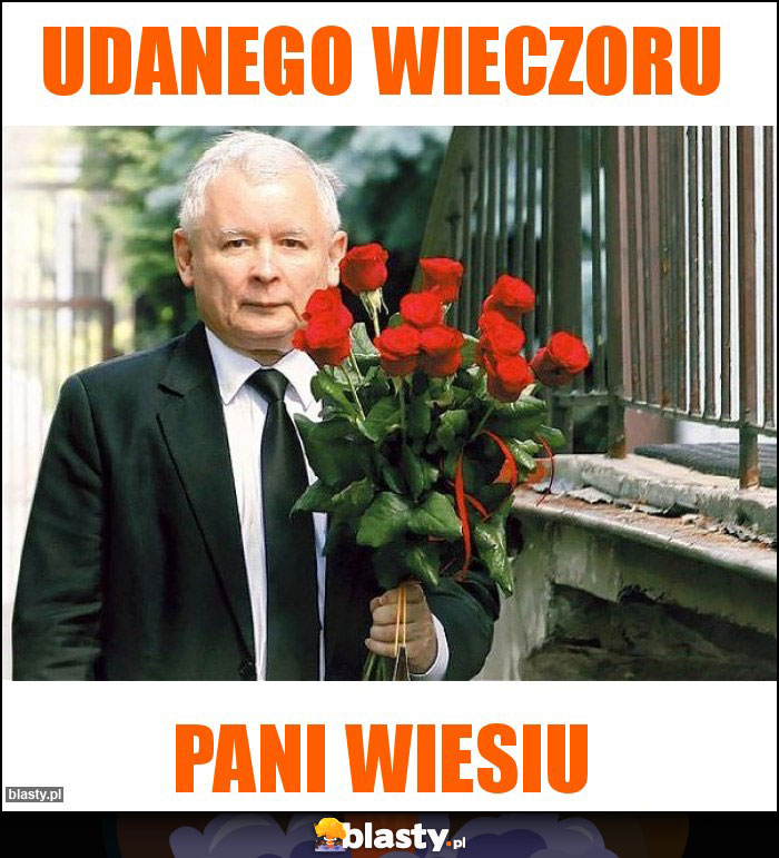 Udanego wieczoru