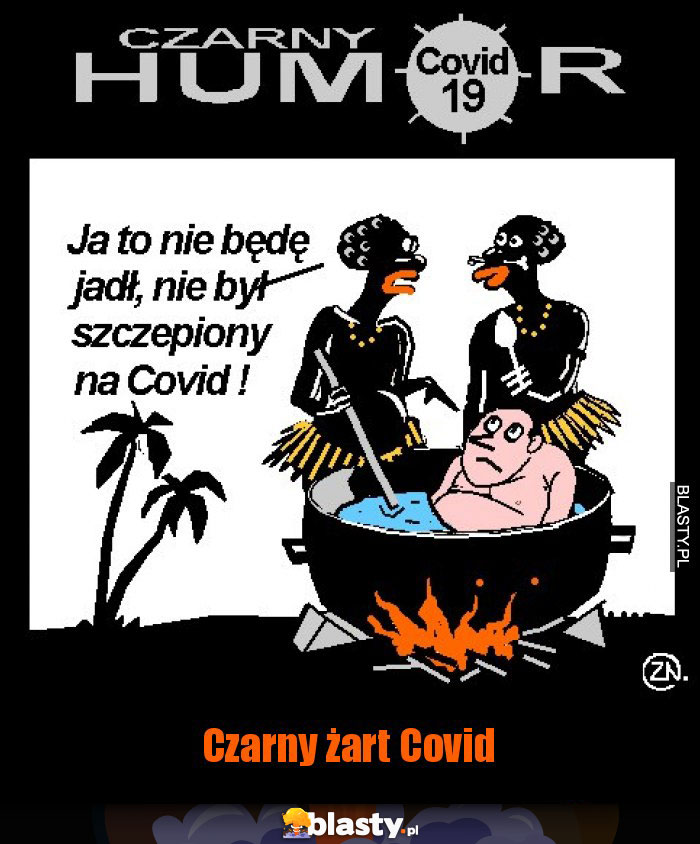 Czarny żart Covid