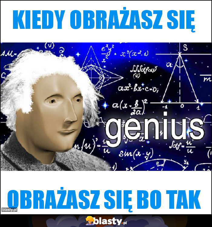 Kiedy obrażasz się