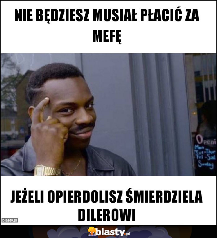 Nie będziesz musiał płacić za mefę