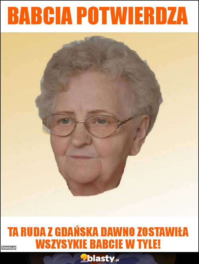 Babcia potwierdza