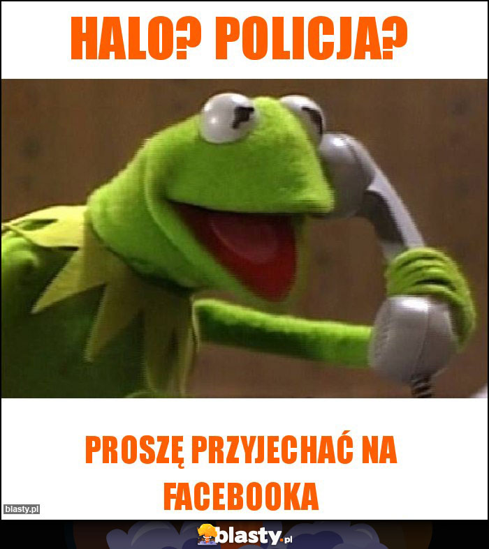 Halo? Policja?