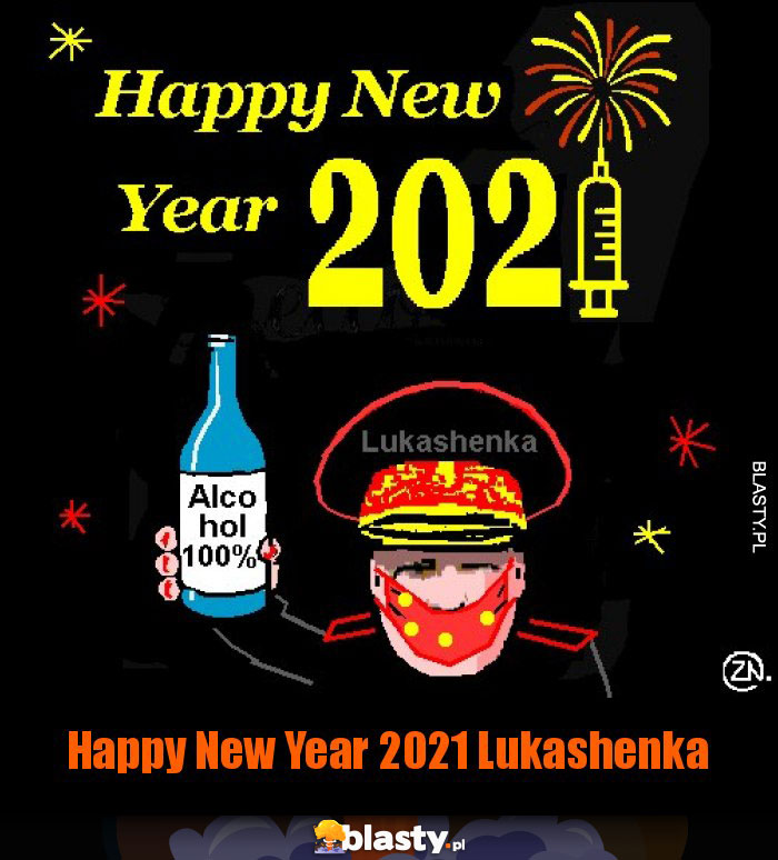 Happy New Year 2021 Lukashenka