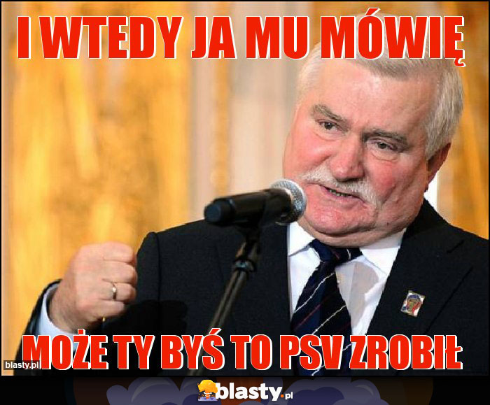 I WTEDY JA MU MÓWIĘ