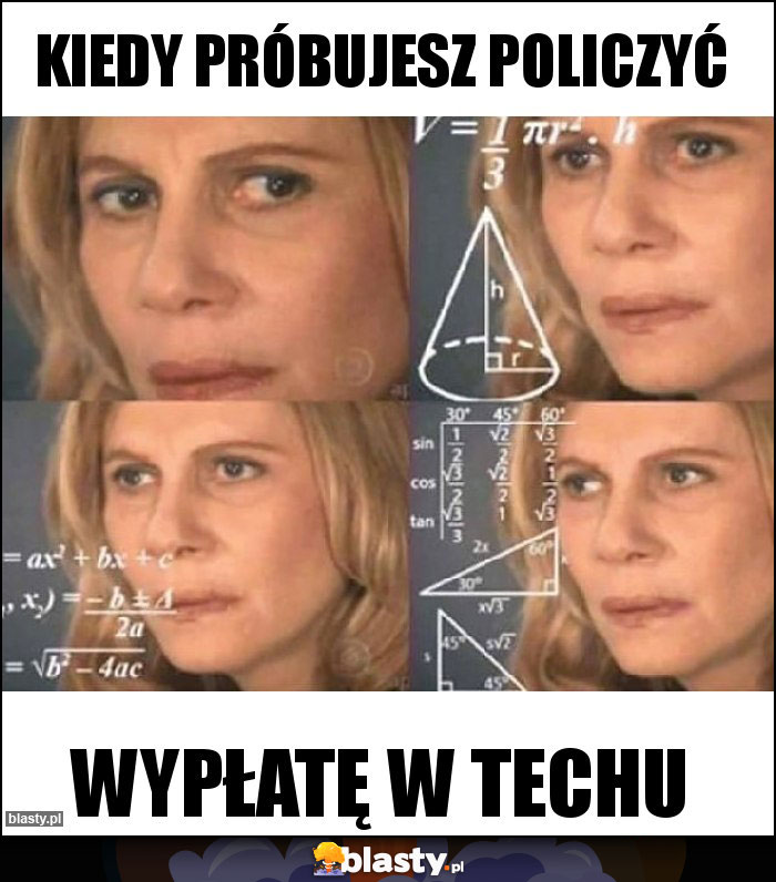 KIEDY PRÓBUJESZ POLICZYĆ