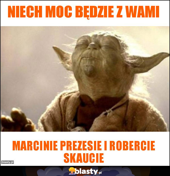 NIECH MOC BĘDZIE Z WAMI