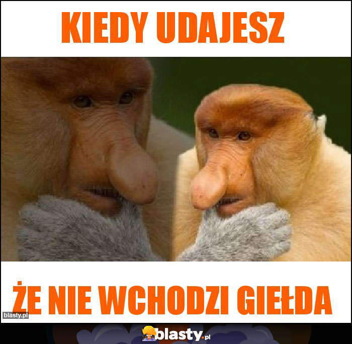 Kiedy udajesz