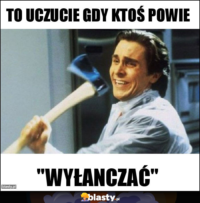 To uczucie gdy ktoś powie