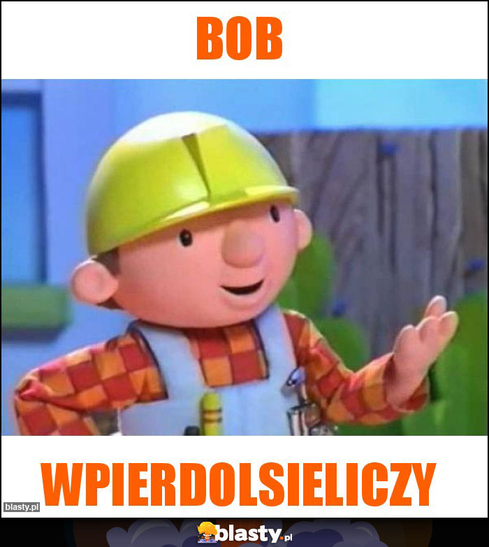 Bob