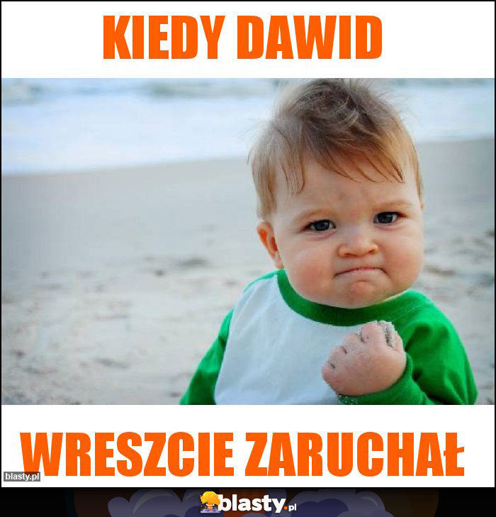 Kiedy Dawid