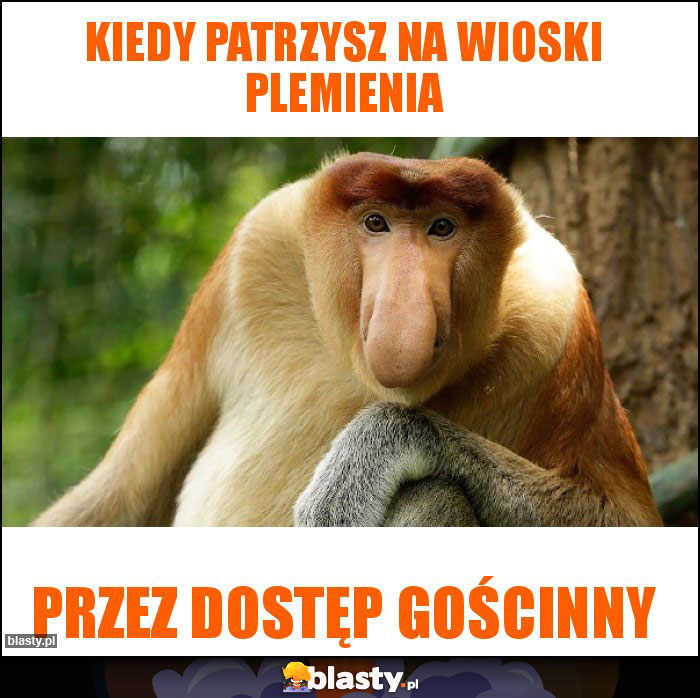 Kiedy patrzysz na wioski plemienia