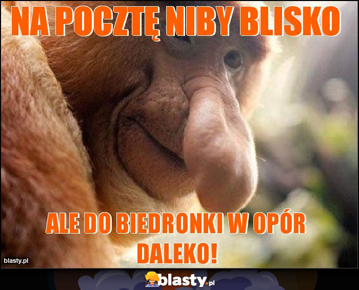 Na pocztę niby blisko