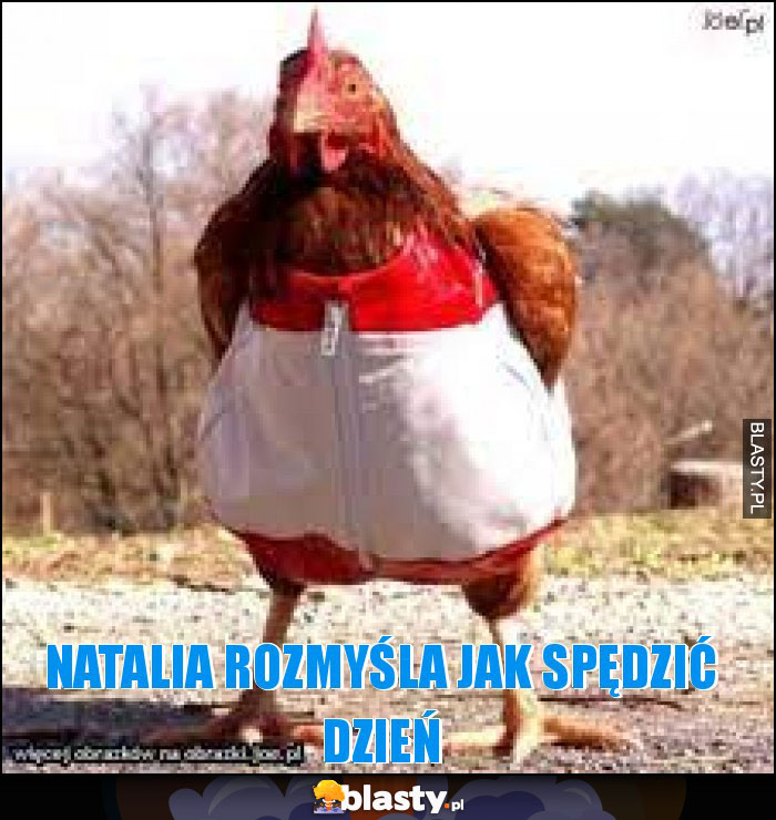 Natalia rozmyśla jak spędzić dzień