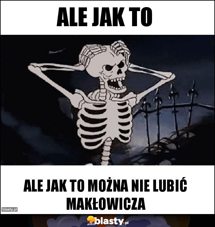 Ale jak to