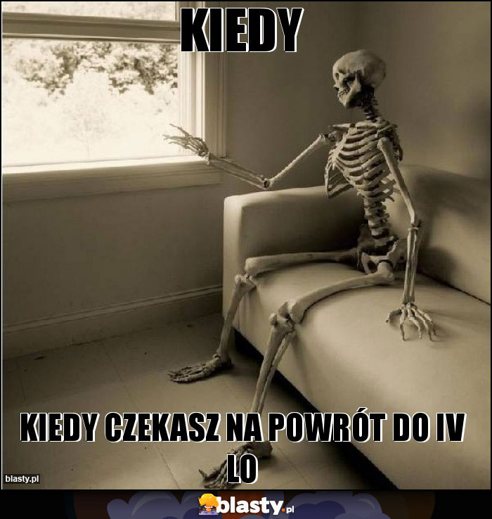 kiedy