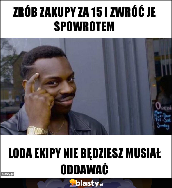 Zrób zakupy za 15 i zwróć je spowrotem