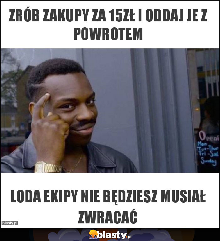 Zrób zakupy za 15zł i oddaj je z powrotem