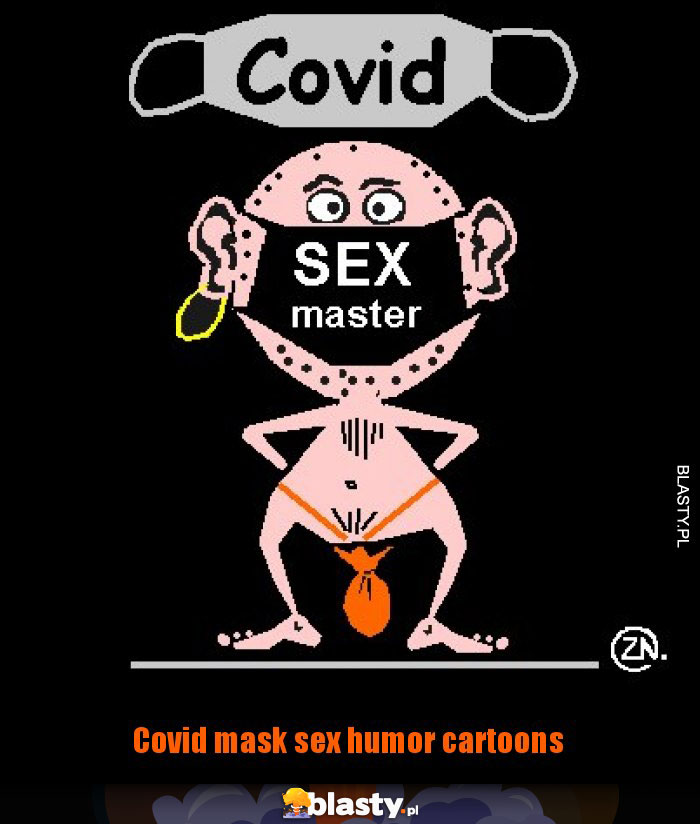 Covid mask sex humor cartoons