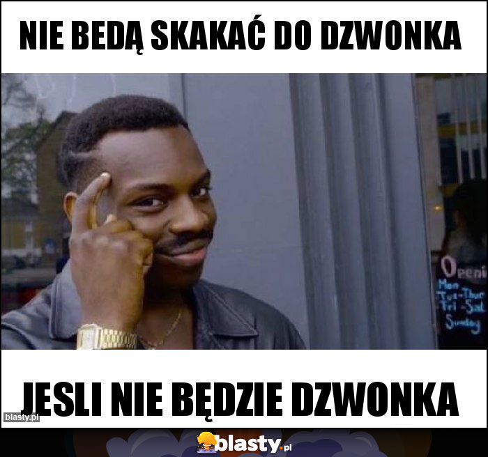 Nie bedą skakać do dzwonka