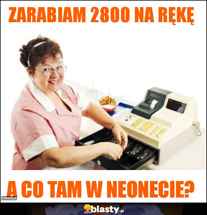 Zarabiam 2800 na rękę