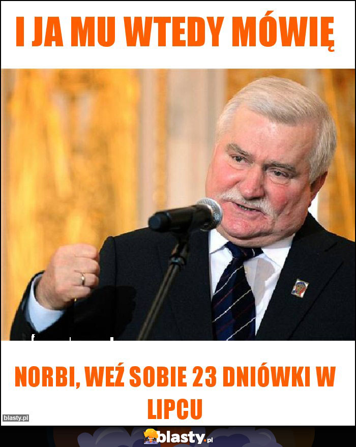 I JA MU WTEDY MÓWIĘ