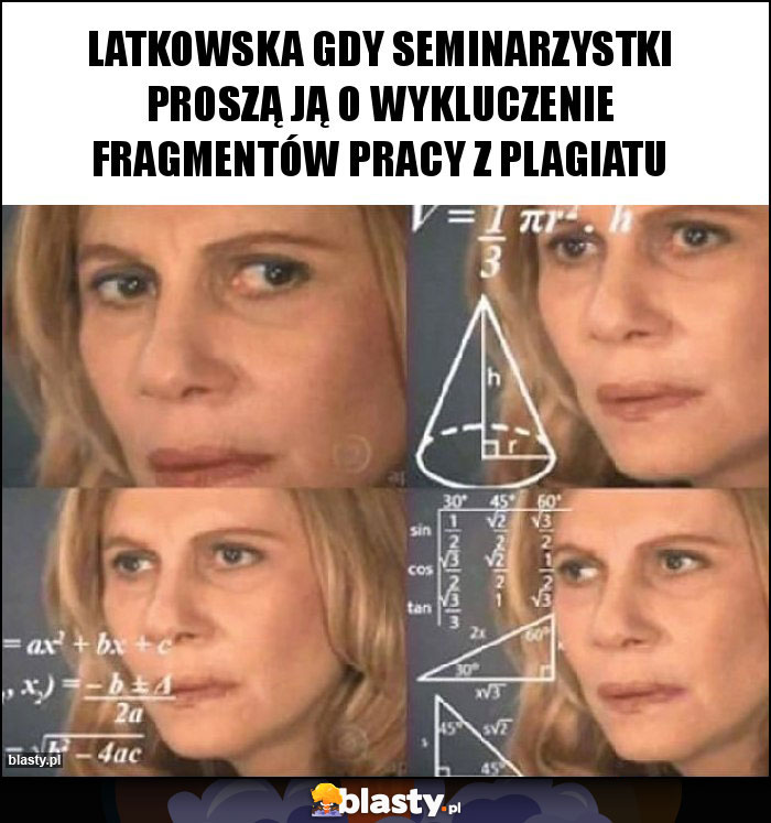 Latkowska gdy seminarzystki proszą ją o wykluczenie fragmentów pracy z plagiatu