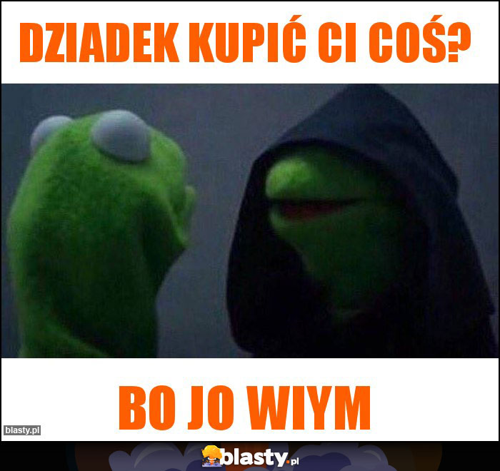 Dziadek kupić Ci coś?