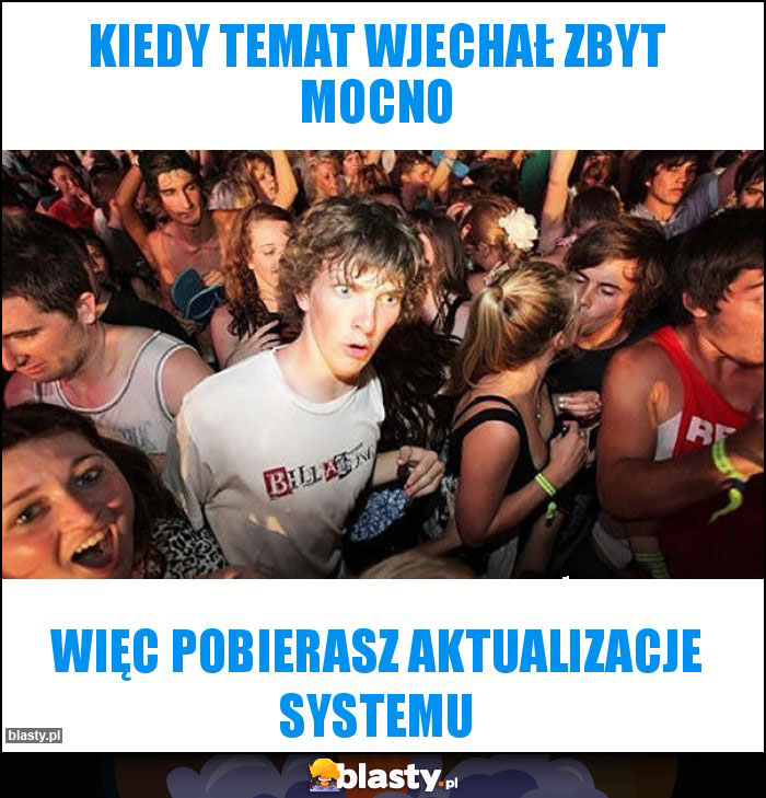 Kiedy temat wjechał zbyt mocno