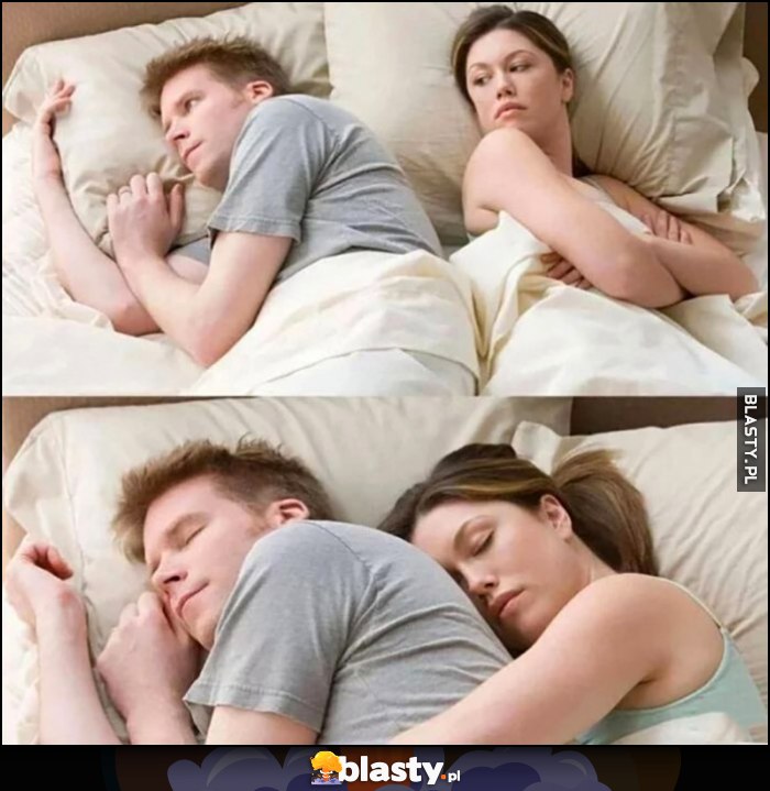 Mem obrażona kobieta patrzy na faceta w łóżku, przestaje się obrażać, przytula go i zasypia przeróbka