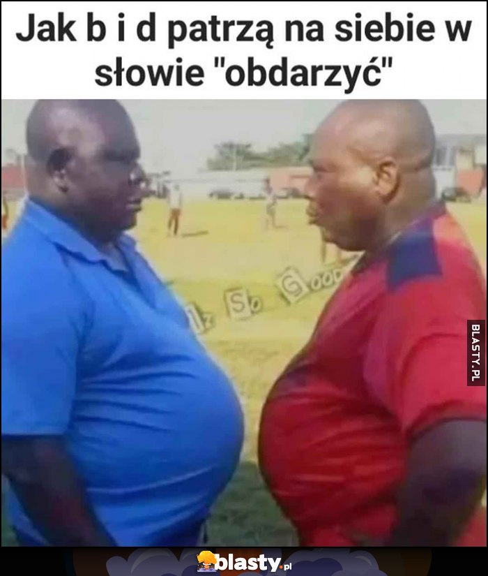 Jak litery b i d patrzą na siebie w słowie obdarzyć